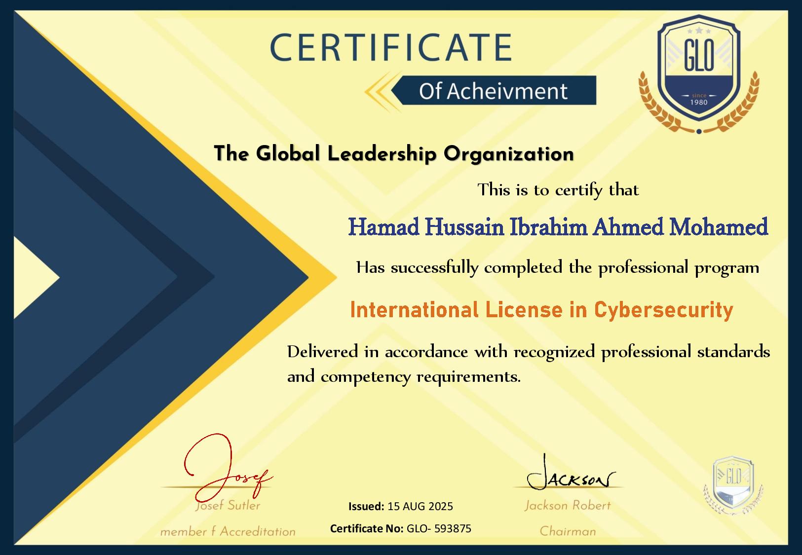 Cybersecurity Certification – International License in Cybersecurity issued by The Global Leadership Organization to Hamad Hussain Ibrahim Ahmed Mohamed